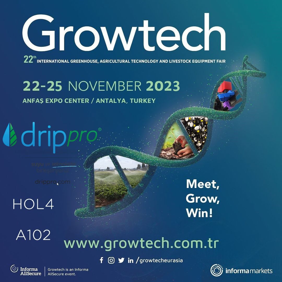 DripPro, Türkiye'nin Birinci Tarım Fuarı Growtech Antalya'da Son Teknoloji Sulama Çözümlerini Sergiledi